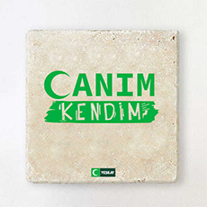 Taş Bardak Altlığı - Canım Kendim